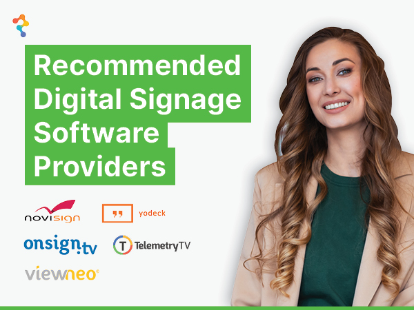 Recommended Digital Signage Software Providers